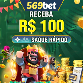 569bet Ganhe R$ 100,00 Gratis